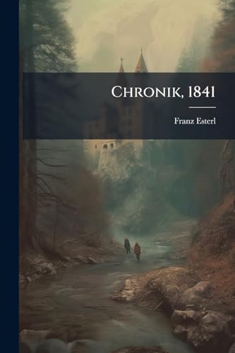 Chronik, 1841 (German Edition)
