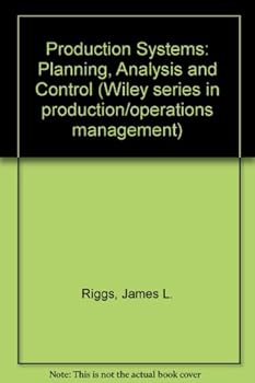 Hardcover Production systems: Planning, analysis, and control (Wiley series in production/operations management) Book