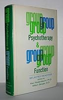 Group Psychotherapy and Group Function: Selected Readings B0000CM09G Book Cover