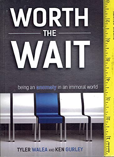 Worth The Wait 075774625X Book Cover