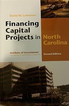 Paperback Financing Capital Projects in North Carolina Book