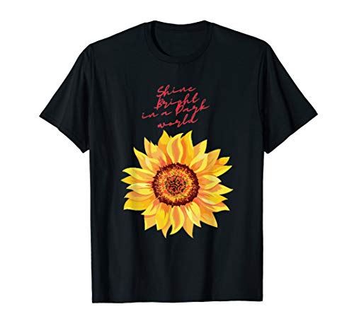 Shine Bright in a Dark World T-Shirt