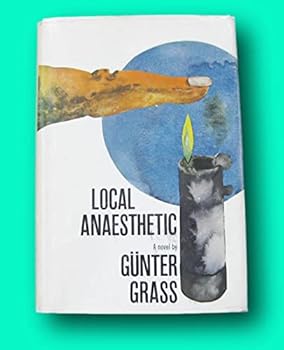 Rare LOCAL ANAESTHETIC by Gunter Grass - 1st/1st 1969 HCDJ - TIN DRUM Nobel Prize
