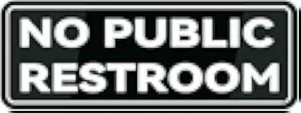 Fancy No Public Restroom 9