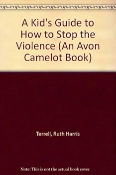 Paperback A Kid's Guide to How to Stop the Violence (An Avon Camelot Book) Book