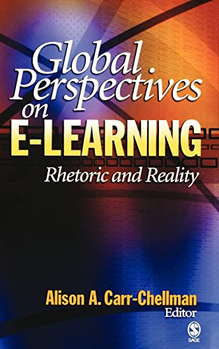Global Perspectives on E-Learning: Rhetoric and Reality