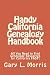 Handy California Genealogy Handbook: All You Need to Find Genealogy Resources for California FAST!