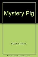 Mystery Pig 0862031257 Book Cover