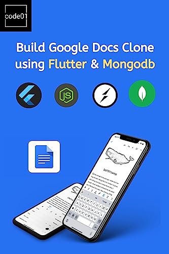 Build a Google Docs Clone with Flutter and Mongodb: Unleash the Power of Node js and Socket IO for Seamless Real-time Collaboration