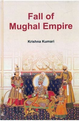 Buy Fall of Mughal Empire Book Online at Low Prices in India | Fall of ...