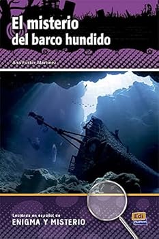 Lecturas En Espa?ol de Enigma Y Misterio A2/B1 El Misterio del Barco Hundido + CD Audio [With CD (Audio)]