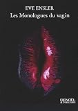 Les Monologues du vagin (French Edition)