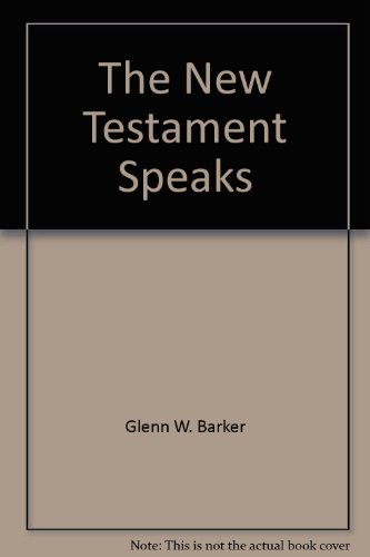 The New Testament Speaks B0006BYK90 Book Cover