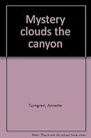 Mystery Clouds the Canyon B0007DYCC2 Book Cover