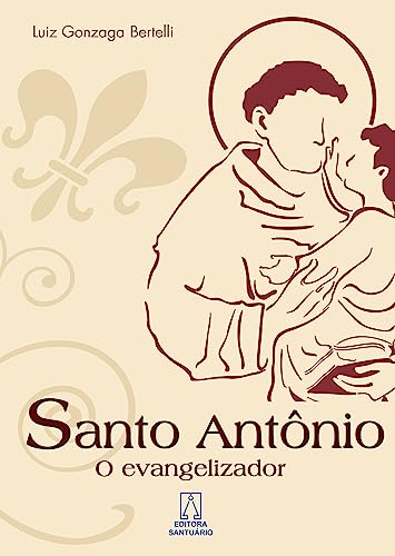 Santo antonio o evangelizador: