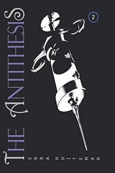 The Antithesis : Honor (Hymn of the Multiverse Book 2)