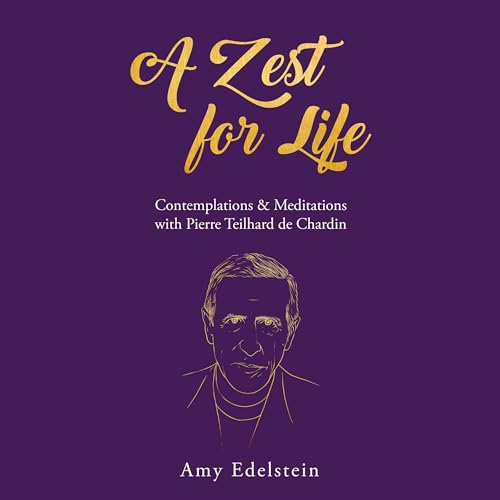 A Zest for Life Audiobook By Amy Edelstein cover art