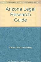 Arizona Legal Research Guide 0899417841 Book Cover