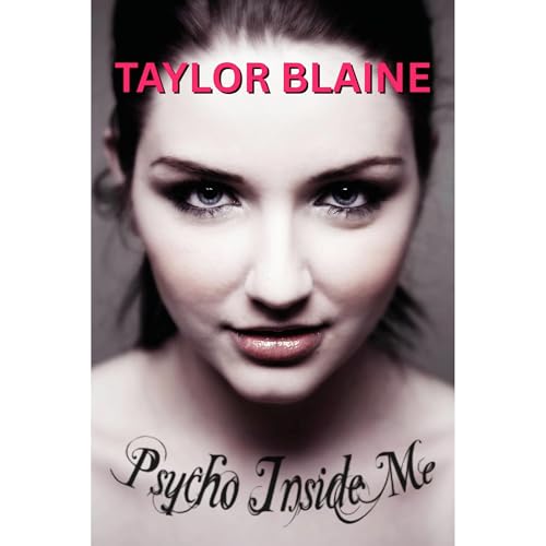 Psycho Inside Me Audiolibro Por Taylor Blaine arte de portada