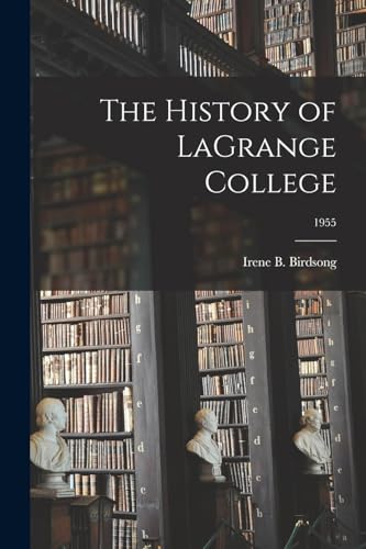 The History of LaGrange College; 1955