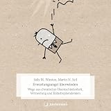 Erwartungsangst überwinden: Wege aus chronischer Unentschiedenheit, Vermeidung und...