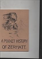A Pocket History of Zermatt B002YZ2Q74 Book Cover