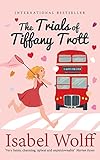 The Trials of Tiffany Trott