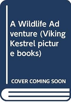 Hardcover A Wildlife Adventure (Viking Kestrel Picture Books) Book