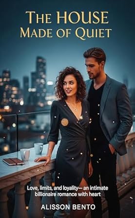 The House Made of Quiet: Love, limits, and loyalty—an intimate