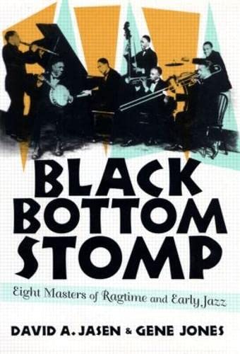 Black Bottom Stomp: Eight Masters of Ragtime and Early Jazz