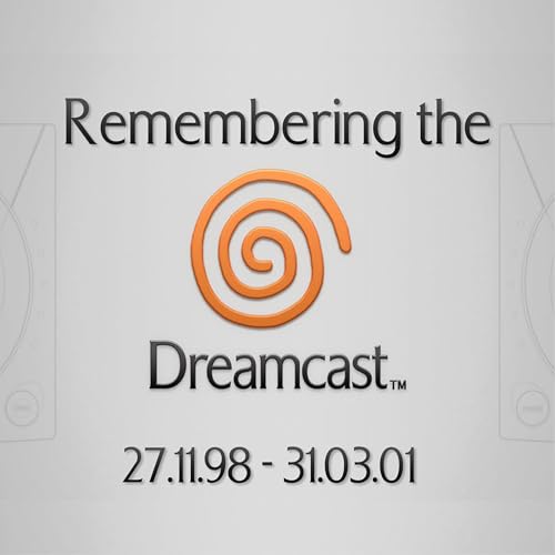 Episode 136: Remembering the Sega Dreamcast