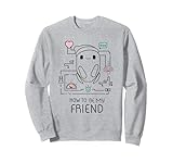 Ron's Gone Wrong B-Bot How To Be My Friend Sweatshirt