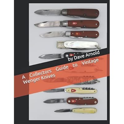 A Collectors Guide to Vintage Wenger Knives