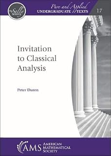 Invitation to Classical Analysis (Pure and Applied Undergraduate Texts, 17)