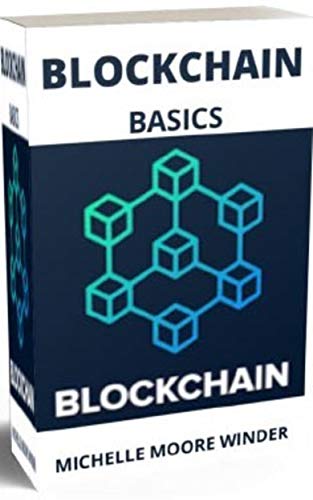 BLOCKCHAIN BASICS 2021: Benefits  Blunders (English Edition)