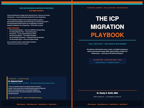 The ICP Migration Playbook: The Complete Guide to Escaping AWS, Moving Your Web Business to the Internet Computer Blockchain, and Building with AI — Without Writing a Single Line of Code