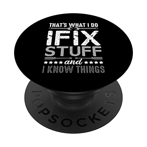 Funny Mechanical Fixing Engineer Humor Sarcastic Quotes Fan PopSockets Swappable PopGrip