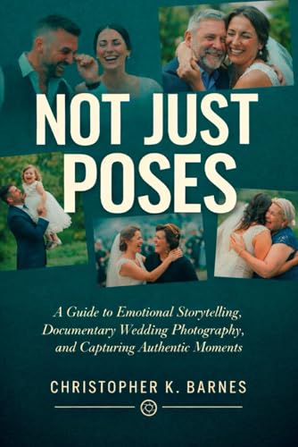 NOT JUST POSES: A Guide to Emotional Storytelling, Documentary Wedding
