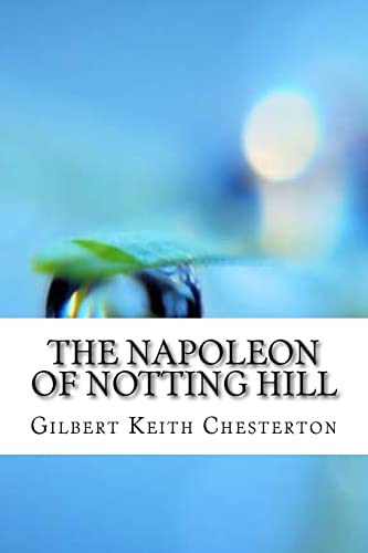 The Napoleon of Notting Hill