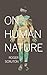 On Human Nature