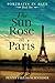 The Sun Rose in Paris: Portraits in Blue - Book One