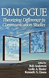 Dialogue: Theorizing Difference in Communication Studies