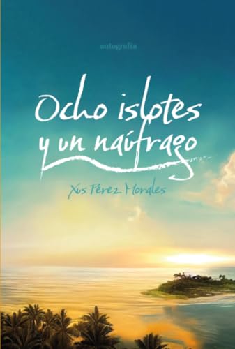 Portada de Ocho Islotes y un Naufrago