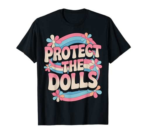 Protect The Dolls Transgender Transgender Visibility T-Shirt