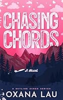 Chasing Chords (A Skyline Acres Series) B0DZWDXQ36 Book Cover