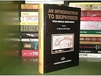 An Introduction to Biophysics With Medical Orientation 9630576074 Book Cover