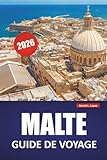 MALTE GUIDE DE VOYAGE 2026: Découvrez des sites historiques, des vues sur...