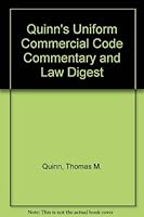 Quinn's Uniform Commercial Code Commentary and Law Digest 0791311325 Book Cover