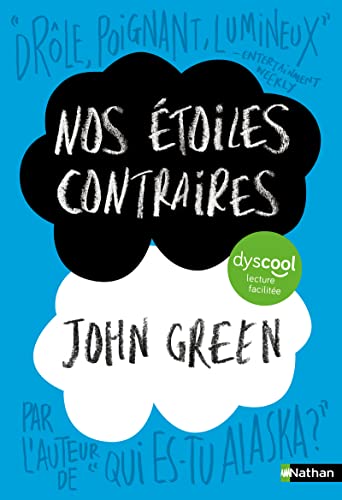 Nos étoiles contraires - Version Dyscool - Roman adapté aux Dys - Dès 15 ans