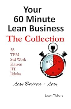 Paperback Your 60 Minute Lean Business - The Collection Book